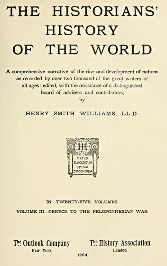 The Historians' History of the World in Twenty-Five Volumes, Volume 3
Greece to the Peloponnesian War