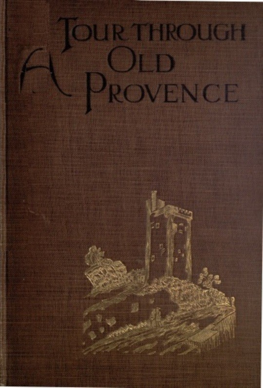 A Tour Through Old Provence