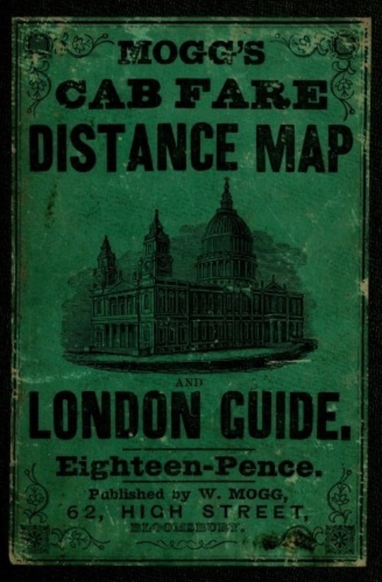 Cover: Mogg's Cab Fare Distance Map and London Guide.
Index to the Streets, Squares, and Cab Stands.