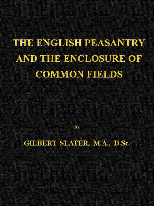 The English Peasantry and the Enclosure of Common Fields