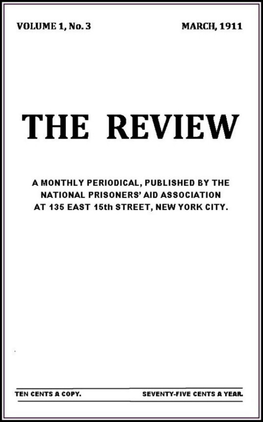 The Review, Vol. I, No. 3, March, 1911