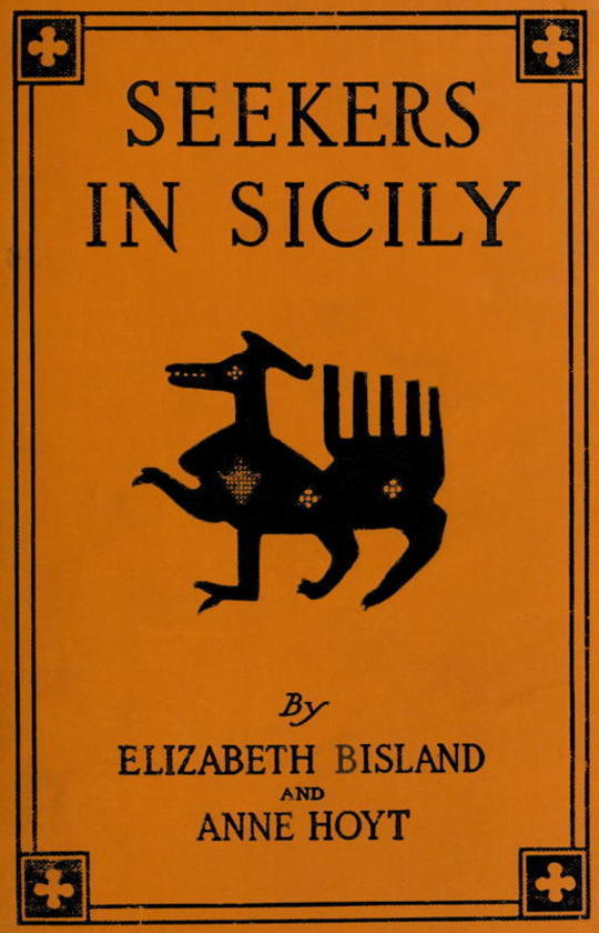 Seekers in Sicily
Being a Quest for Persephone by Jane and Peripatetica