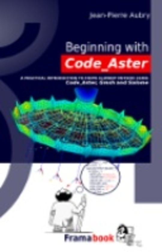 Beginning with Code_Aster