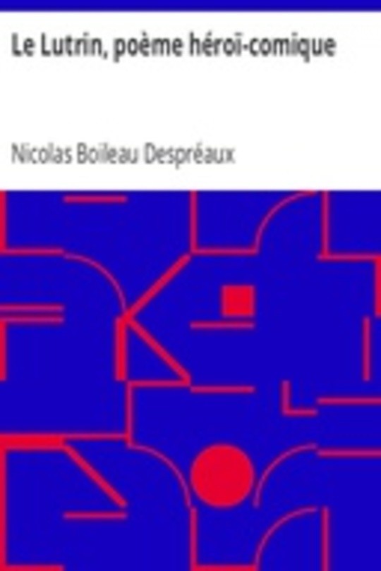 Le Lutrin, poème héroï-comique
