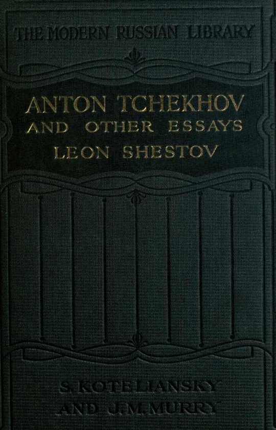 Anton Tchekhov
And Other Essays