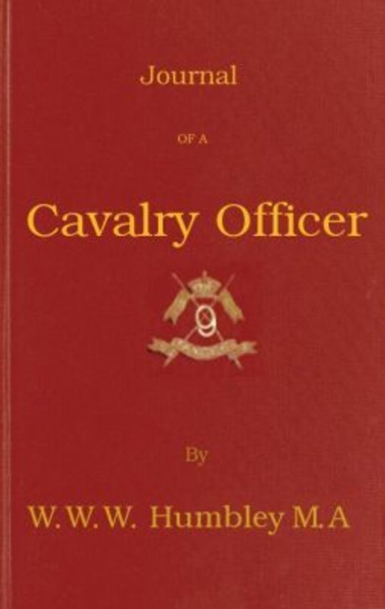 Journal of a Cavalry Officer
Including the Memorable Sikh Campaign of 1845-1846