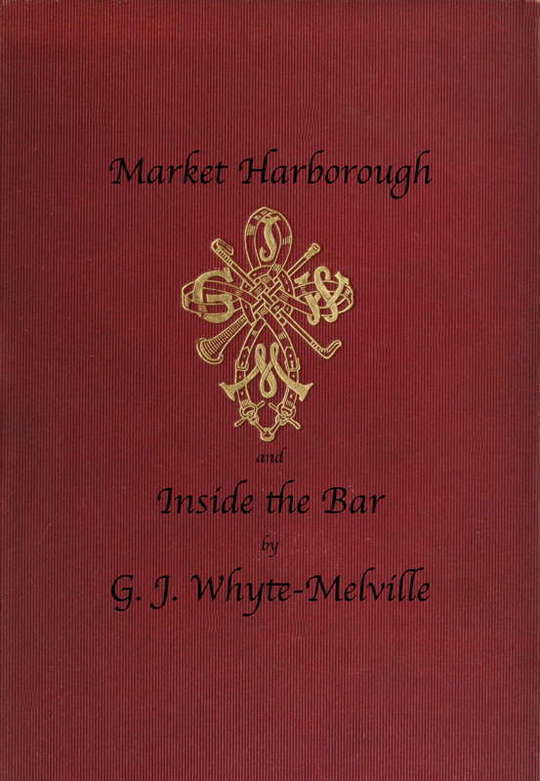 Market Harborough and Inside the Bar