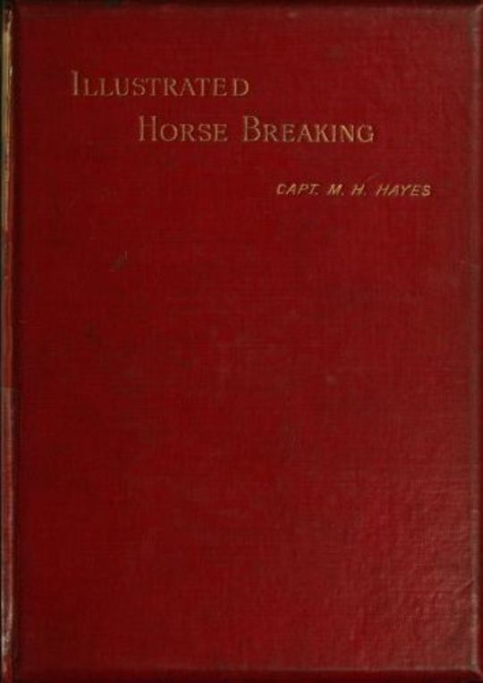 Illustrated Horse Breaking