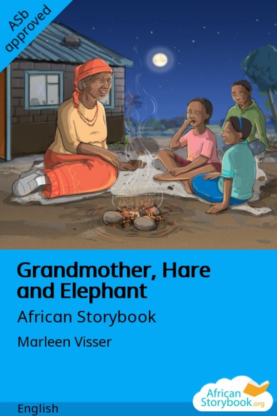 Grandmother, Hare and Elephant