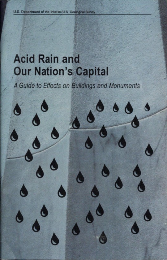 Acid Rain and Our Nation's Capital
A Guide to Effects on Buildings and Monuments