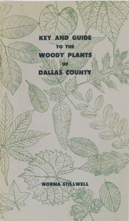 Key and Guide to Native Trees, Shrubs, and Woody Vines of Dallas County