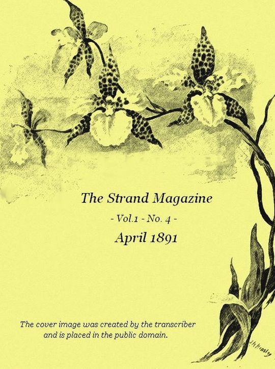 The Strand Magazine, Volume 1, January-June 1891
An Illustrated Monthly