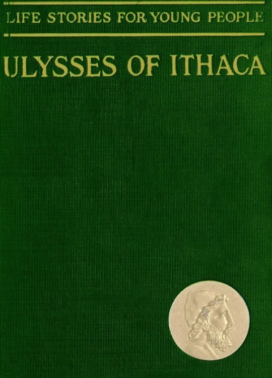 Ulysses of Ithaca
Life Stories for Young People