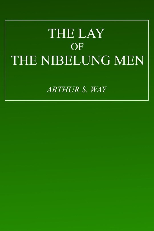 The Lay of the Nibelung Men