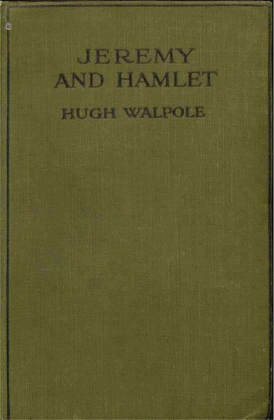 Jeremy and Hamlet
A Chronicle of Certain Incidents In the Lives Of a Boy,
A Dog, and a Country Town