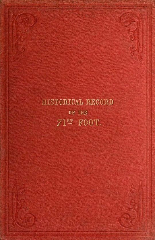 Historical record of the 71st Regiment Highland Light Infantry