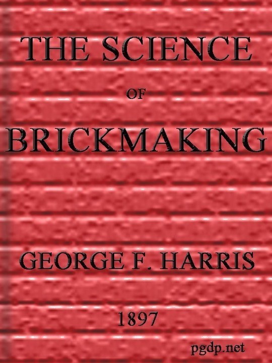 The Science of Brickmaking