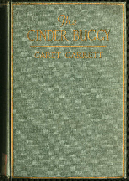 The Cinder Buggy
A Fable in Iron and Steel