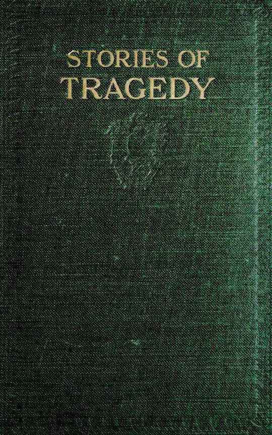 Stories of Tragedy