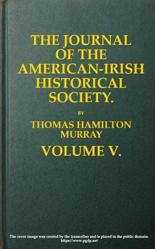 The Journal of the American-Irish Historical Society (Vol. V)