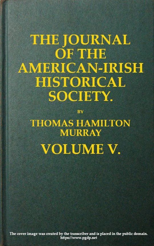 The Journal of the American-Irish Historical Society (Vol. V)