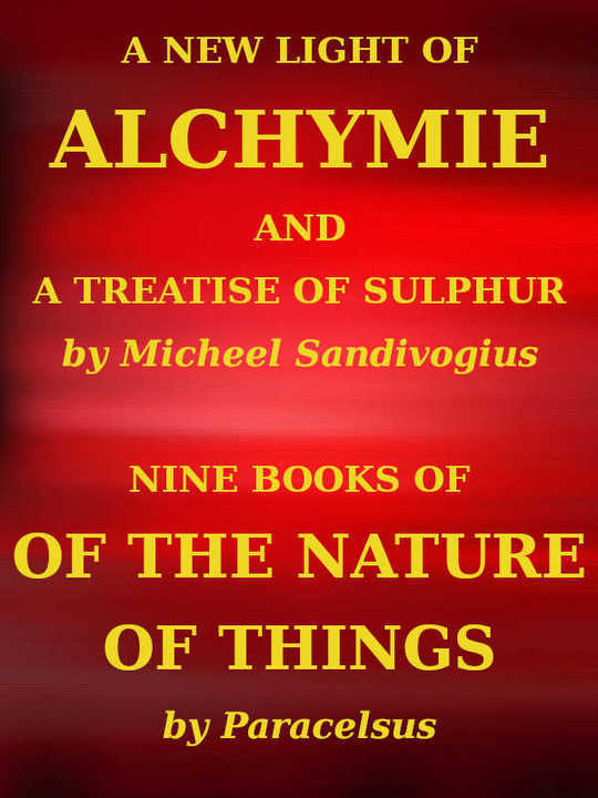 A New Light of Alchymie
Taken out of the Fountaine of Nature, and Manuall Experience.  Etc.