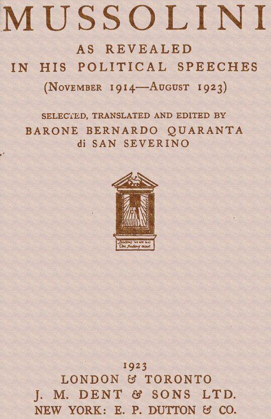 Mussolini as revealed in his political speeches, November 1914-August 1923