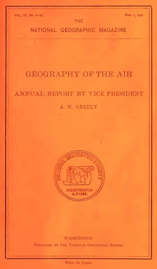 The National Geographic Magazine—Geography of the Air Vol. III., PP. 41
