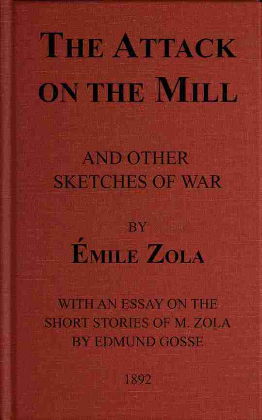 The Attack on the Mill and Other Sketches of War