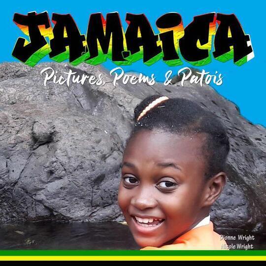 Jamaica - Pictures, Poems & Patois