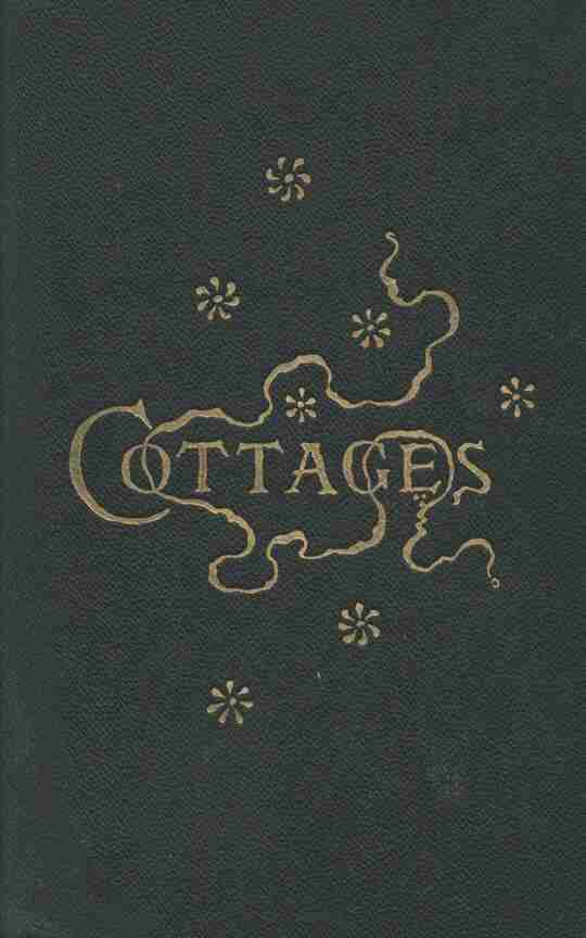 Cottages: or, Hints on Economical Building