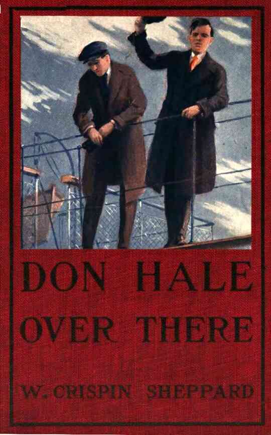 Don Hale Over There by W. Crispin Sheppard BookFusion