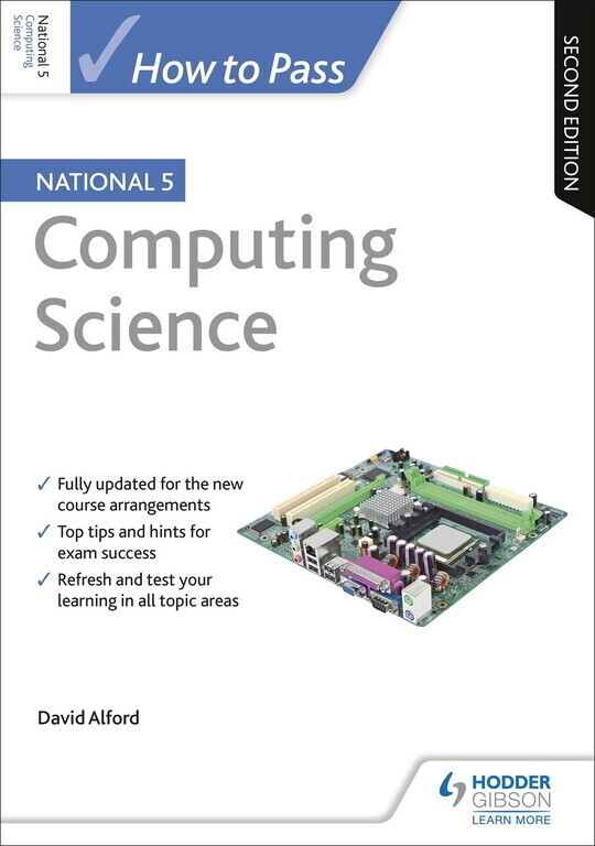 How to Pass National 5 Computing Science, Second Edition by David ...
